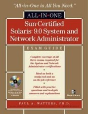 Sun Certified Solaris(tm) 9 System and Networ...