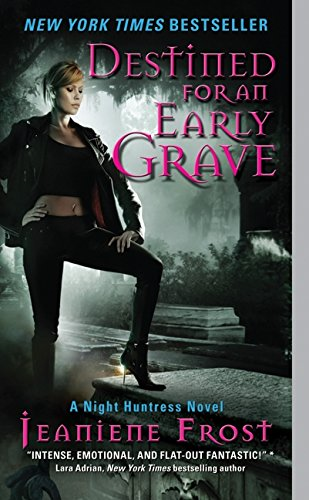 Destined for an Early Grave - Jeaniene Frost