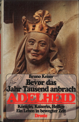 Adelheid von Bruno Keiser (gebunden, 1995)