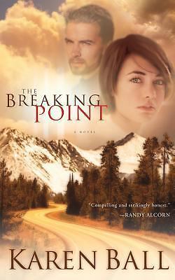 The Breaking Point - 9781590520338, Karen Ball, paperback