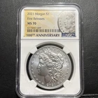 2021 First Release Morgan Silver Dollar 100th Anniversary First Release NGC MS70