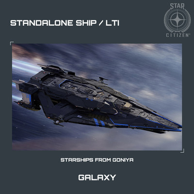 STAR CITIZEN - RSI GALAXY - LTI - CCU'd - SALE