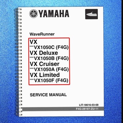 YAMAHA WaveRunner VX1050C F4G Deluxe VX1050B Cruiser Limited Service Manual Manu