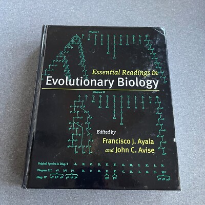 Essential Readings in Evolutionary Biology by Francisco J. Ayala: Hardcover