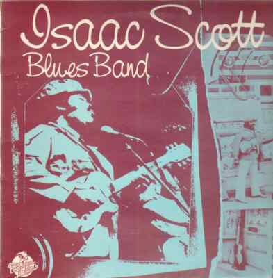 Isaac Scott Blues Band NEAR MINT Red Lightnin Vinyl LP