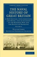 William James | The Naval History Of Great Britain - Volume 6 | Taschenbuch
