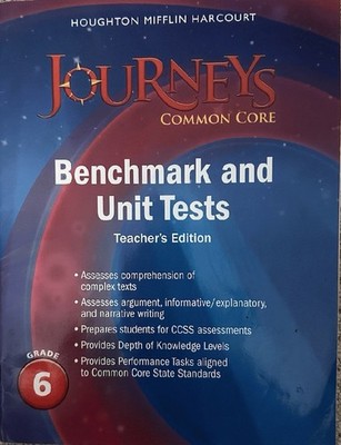 Houghton Mifflin Harcourt Journeys: Common Core Benchmark and Unit Tests Teach..