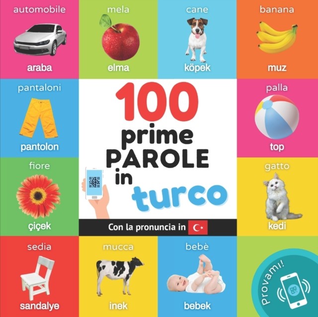 Le prime 100 parole in turco: Libro illustrato  by Yukismart PAPERBACK (ITALIAN)