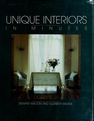 Unique Interiors in Minutes Hardcover Elizabeth, Walton, Stewart