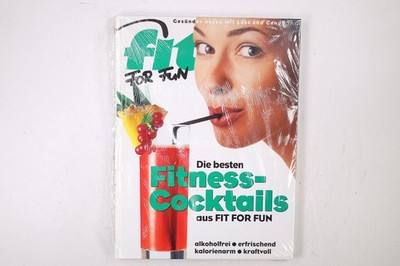 76384 Heike Mühldorfer DIE BESTEN FITNESS-COCKTAILS AUS FIT FOR FUN ;