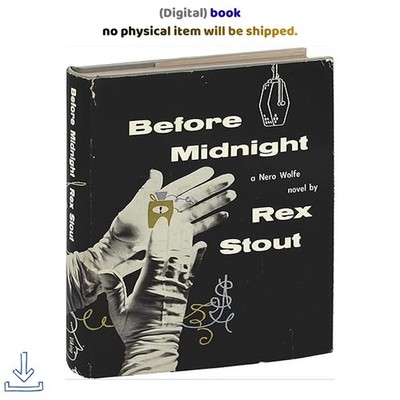 Before Midnight, Rex Stout 1955