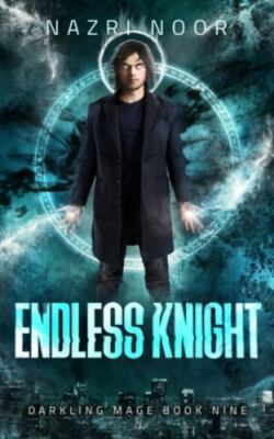Endless Knight (Darkling Mage), Noor, Nazri, New Book