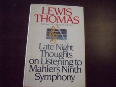 Late Night Thoughts on Listening to Mahler's Ninth Symphony - Hardcover - GOOD