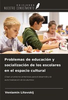 Veniamin Litovskij | Problemas De EducacióN Y SocializacióN De Los Escolares...