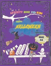 Happy Halloween Activity Book for Kids Ages 4-8.: Trick or Treat  - A Halloween