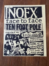 original 1994 NOFX, FACE TO FACE, TEN FOOT POLE, St Petersburg  FL 8.5x7
