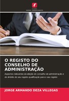 Jorge Armando Deza Villegas | O Registo Do Conselho De AdministraÇÃO | Buch
