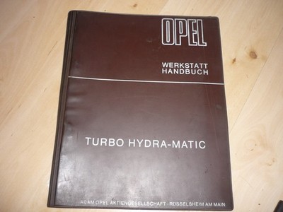 Opel Automatik 1969 Werkstatt-Handbuch Turbo Hydra-Matic
