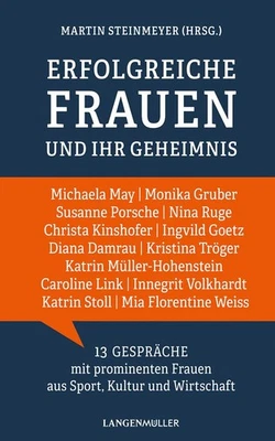 Erfolgreiche Frauen und ihr Geheimnis Martin Steinmeyer - Bild 1 von 4