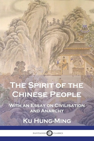 Ku Hung-Ming | The Spirit Of The Chinese People | Taschenbuch | Englisch-image