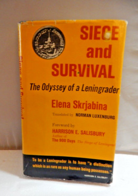 Siege and Survival E Skrjabina Hardcover W/ Dust Jacket 1971 SIGNED Leningrader