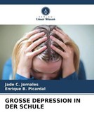 Jade C. Jornales (U. A.) | Grosse Depression IN DER Schule | Taschenbuch (2022)