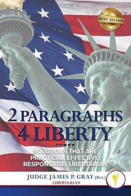 2 Paragraphs 4 Freedom: Solutions That Are Practical, Effective, Responsible, Li