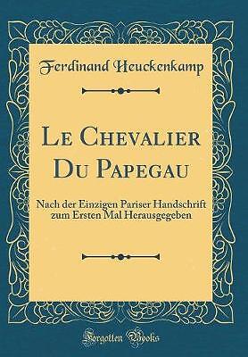 Le Chevalier du Papegau Nach der Einzigen Pariser - Ferdinand Heuckenkamp