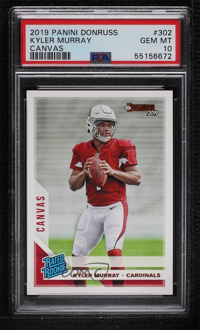 2019 Panini Donruss Rated Rookie Canvas Kyler Murray #302 PSA 10 GEM MT 1q7
