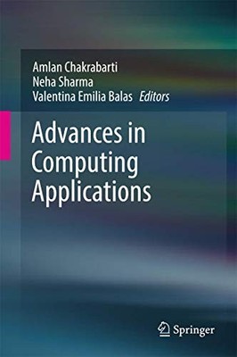 ADVANCES IN COMPUTING APPLICATIONS By Amlan Chakrabarti & Neha Sharma BRAND NEW