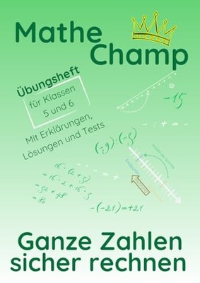 Mathe Übungsheft Klasse 5/6   Ganze Zahlen rechnen, Lösungen & Tests, Mathe
