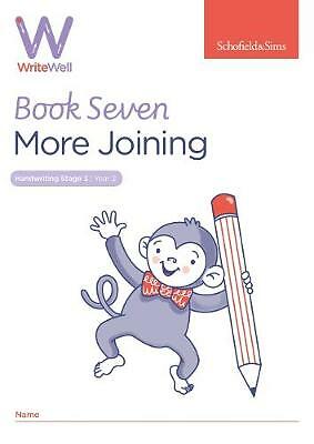WriteWell 7: More Joining, Year 2, Ages 6-7 by Schofield & Sims NEW - Image 3