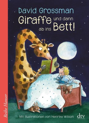 Giraffe und dann ab ins Bett! | David Grossman | 2020 | deutsch