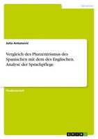Vergleich Des Plurzentrismus Des Spanischen Mit Dem Des Englischen. Analyse Der