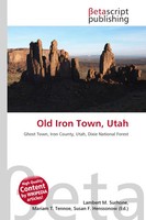 Lambert M. Surhone (U. A.) | Old Iron Town, Utah | Taschenbuch | Englisch (2026)