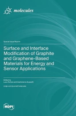 Gianlorenzo Bus Surface and Interface Modification of Gra (Hardback) (UK IMPORT)