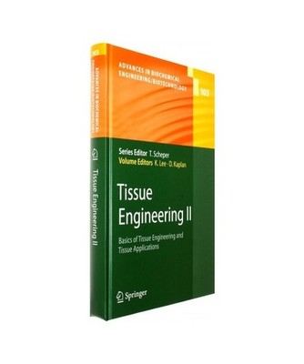 Tissue Engineering II: Basics of Tissue Engineering and Tissue Applications: Bas