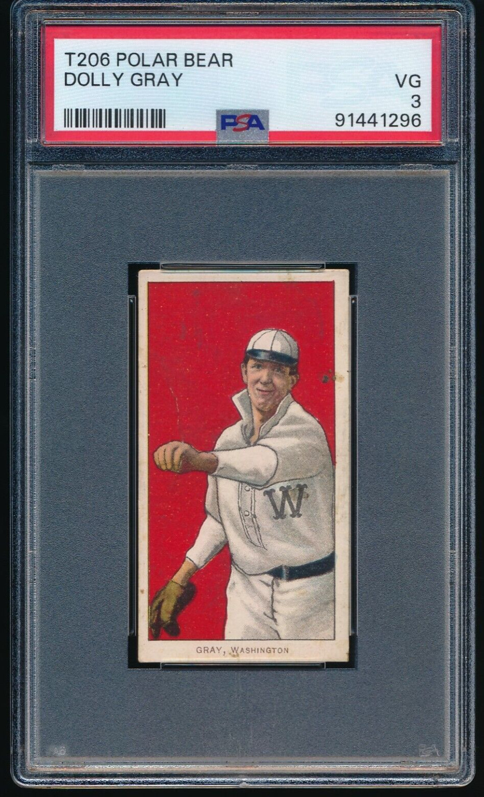 1909-11 T206 Dolly Gray Washington Senators Polar Bear Back PSA 3 VG