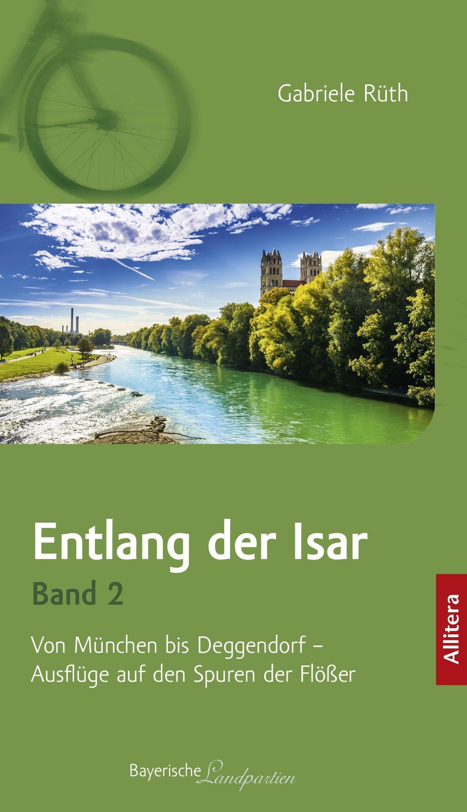 Thumbnail - Entlang Der Isar. Band 2 Gabriele Rüth