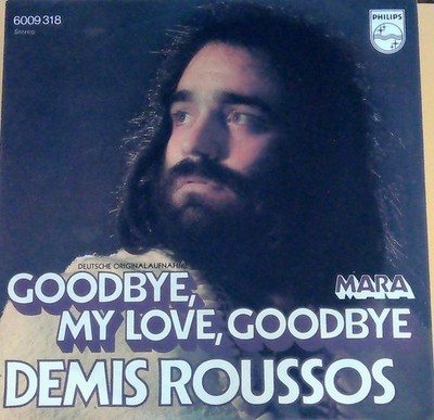 Demis Roussos   Goodbye, My Love, Goodbye - Single 1973