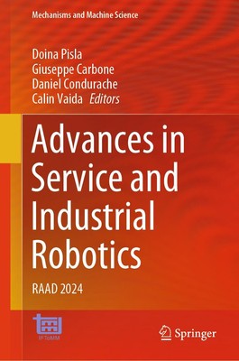 Advances in Service and Industrial Robotics Doina Pisla