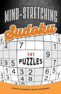 Peter De Schepper Frank Coussement Mind-Stretching Sudoku (Paperback)