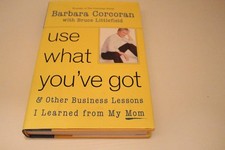 Use What You've Got, and Other Business Lessons I Learned from My Mom