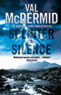 Splinter The Silence Hardcover Val Mcdermid