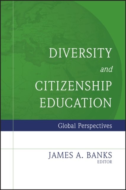 Diversity and Citizenship Education – Global Perspectives Banks Paperback