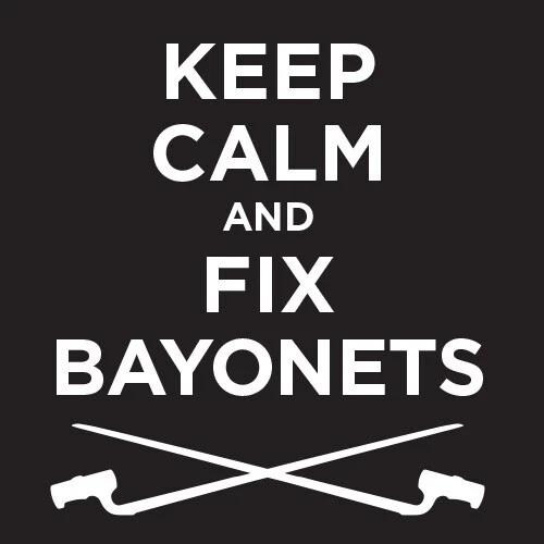 Civil War KEEP CALM FIX BAYONETS Sticker