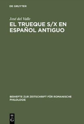 José del Valle El Trueque S/X En Español Antiguo (Gebundene Ausgabe) (US IMPORT)