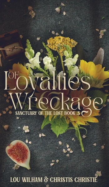 Lou Wilham (U. A.) | Of Loyalties & Wreckage | Buch | Englisch (2022) | Gebunden-image