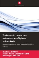 Tratamento De Corpos Estranhos EsofáGicos VulneráVeis Ibrahima Diallo