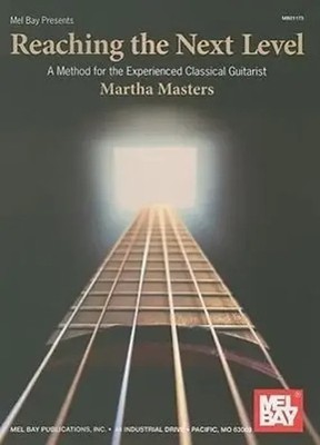 Reaching the Next Level: A Method for the Experienced Classical Guitarist | Buch